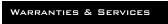 Warranties & Services