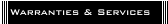 Warranties & Services